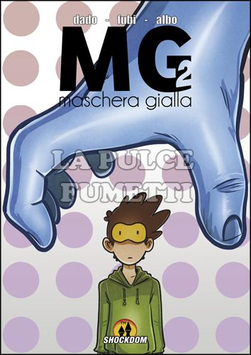 MASCHERA GIALLA VOLUME # 2